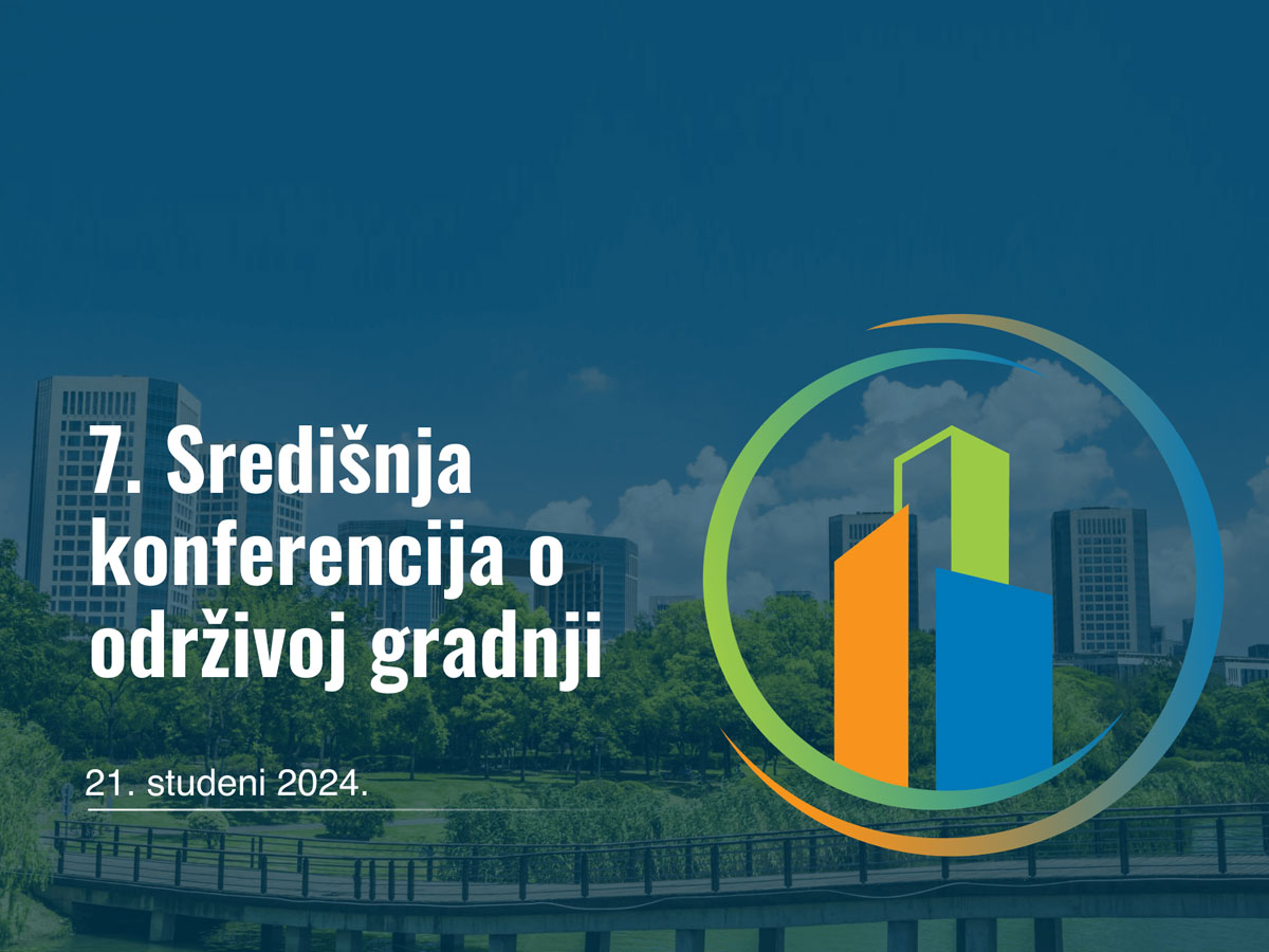 7. Središnja konferencija o održivoj gradnji