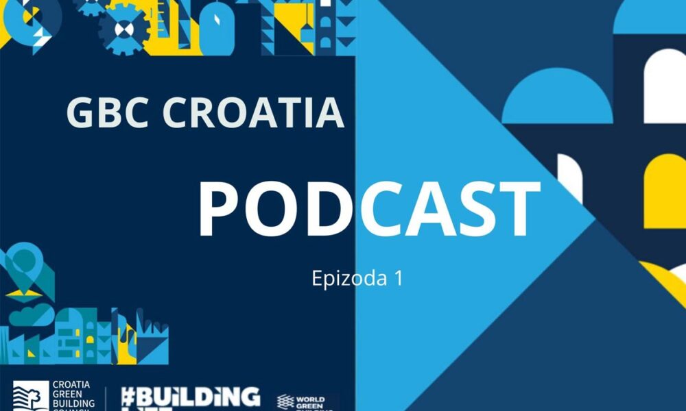 Prva epizoda GBC Croatia podcasta u okviru projekta BuildingLife2